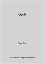 Cecily by Claire Darcy