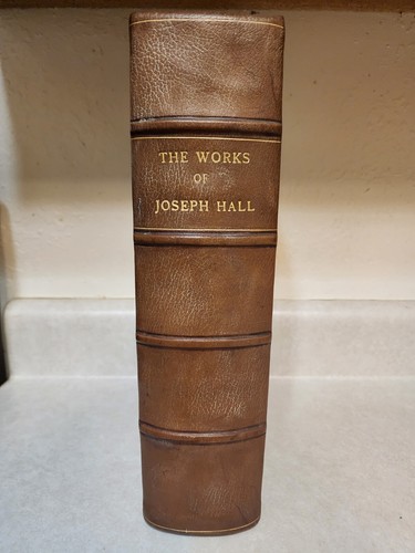 Works joseph hall bishop of - of,