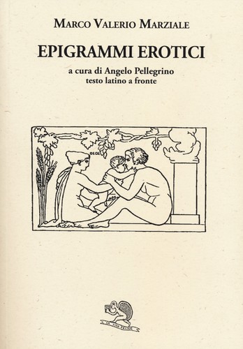 Epigrammi erotici testo - epigrammi, erotici.