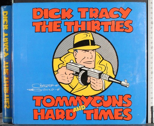Dick tracy the thirties tommy - thirties.,
