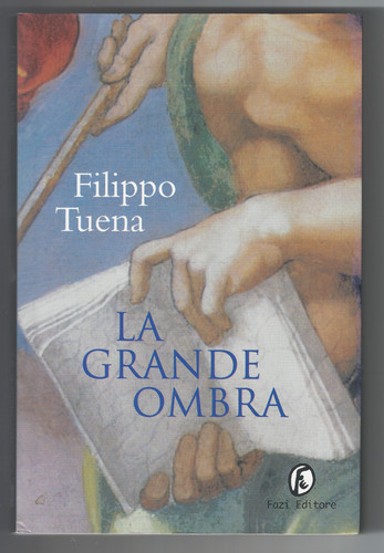Filippo tuena grande ombra - filippo, la