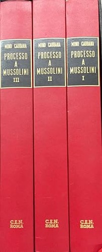 Processo mussolini tre - processo, a