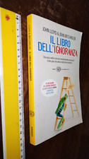 LIBRO:Il libro dell'ignoranza. Che cosa è verità e che cosa è semplicemente una