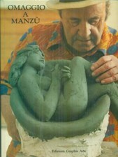 OMAGGIO A MANZU' PRIMA