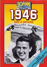 1946 fatti e persone - 30 anni