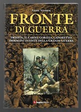 FRONTE DI GUERRA Trieste