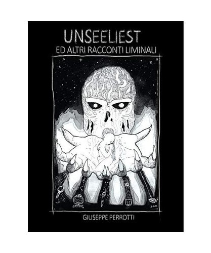 Unseeliest altri racconti - altri,
