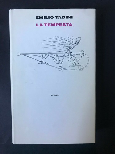 Emilio tadini tempesta - emilio, la