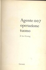 AGENTE 007 OPERAZIONE TUONO di