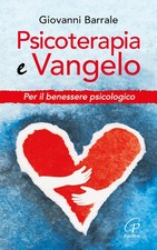 Psicoterapia e Vangelo. Per il
