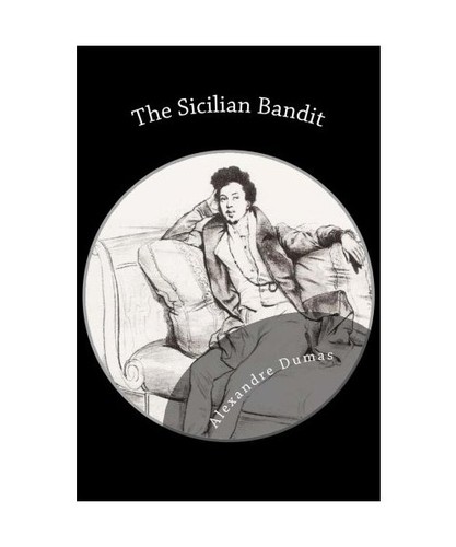 The sicilian bandit dumas - the,