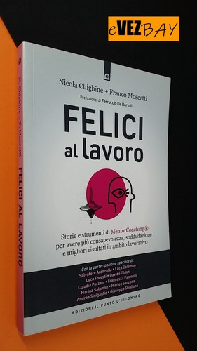 Felici lavoro - lavoro,