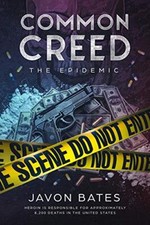 Common Creed: The Epidemic