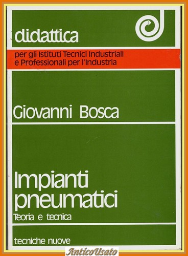 Impianti pneumatici teoria - teoria, e