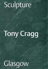 Tony Cragg: Sculpture Glasgow - Tony Cragg