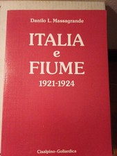 Massagrande L' Italia E Fiume
