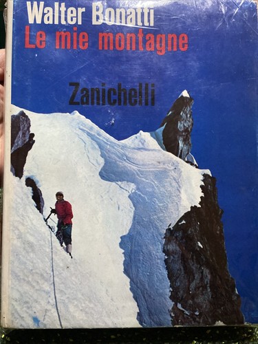Libro mie montagne walter - le,