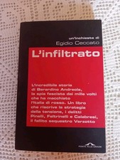 L'INFILTRATO Egidio Ceccato PONTE ALLE GRAZIE Bernardino Andreola