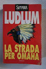 ROBERT LUDLUM LA STRADA PER