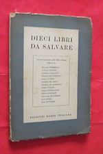 DIECI LIBRI DA SALVARE. INCHIESTA PROMOSSA DALLA RADIO ITALIANA.