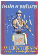 CARTOLINA MILITARE ,48° FANTERIA FERRARA (CAR) FEDE E VALORE  viaggiata 1952