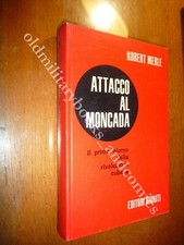ATTACCO AL MONCADA IL PRIMO
