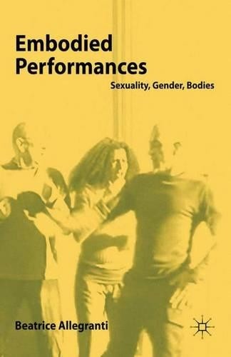 Embodied performances - embodied,