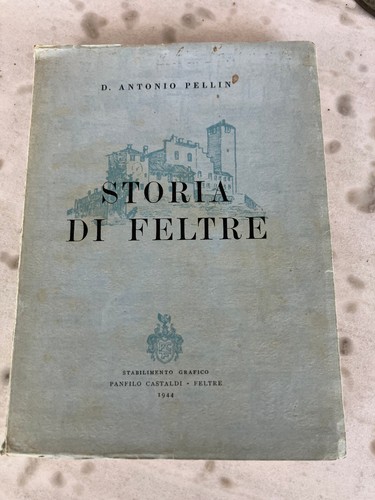 Storia feltre antonio - di,