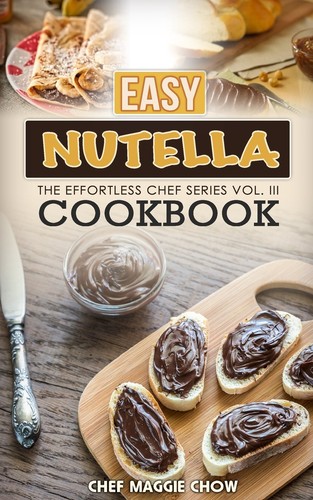 Easy nutella cookbook the - nutella,