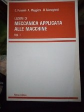 Funaioli Maggiore LEZIONI DI MECCANICA APPLICATA ALLE MACCHINE 1 Patron 1987