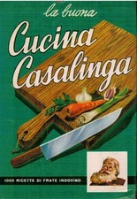 Cucina casalinga. 1000 ricette di Frate Indovino
