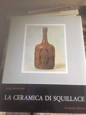 GUIDO DONATONE LA CERAMICA DI SQUILLACE DI MAURO EDITORE