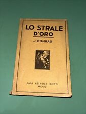 Lo strale d'oro- Milano Bietti - Conrad Joseph