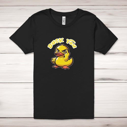 Shirt duck you - duck,