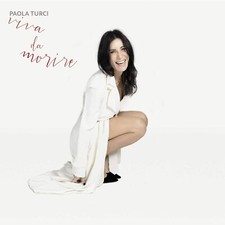 PAOLA TURCI – VIVA DA MORIRE