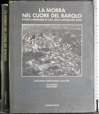 LA MORRA NEL CUORE DEL BAROLO. PETRINI, RADAELLI, LEIDI. GAMBERO ROSSO.