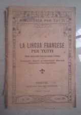 LA LINGUA FRANCESE PER TUTTI METODO TEORICO PRATICO FACILE PER IMPARARE FRANCESE