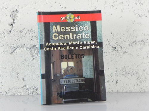 Messico centrale guide edt - messico,