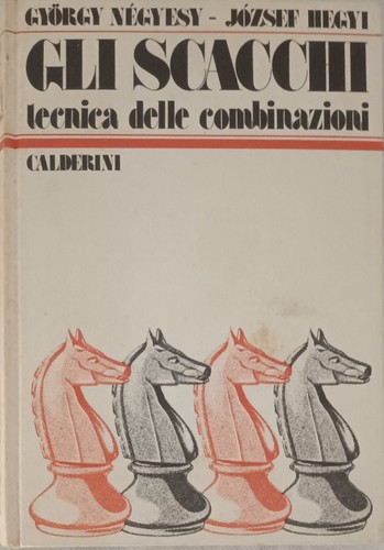 Gli scacchi tecnica delle - gli, scacchi-tecnica