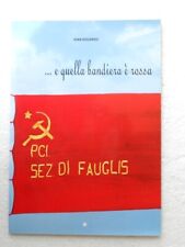 P.C.I. SEZ. DI FAUGLIS - COD.L4813 - GONARS - IOAN EDOARDO - LIBRO