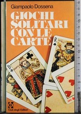 GIOCHI SOLITARI CON LE CARTE