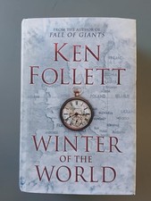 Winter of the World by Ken Follet. Published by Macmillan. First edition, 2012