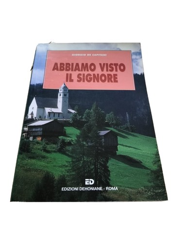Abbiamo visto signore - abbiamo, il