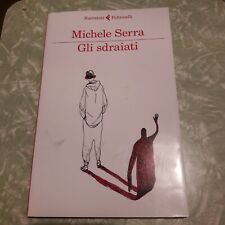 GLI SDRAIATI Michele Serra
