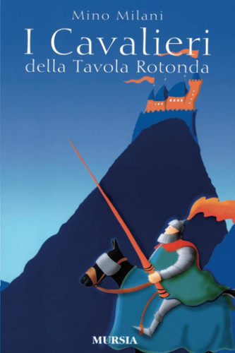 Cavalieri della tavola - i,