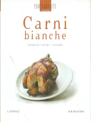 Carni bianche il - bianche, aa.vv.