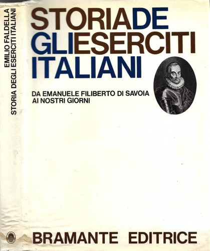Storia degli eserciti italiani - degli,