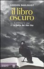 Gordon Dahlquist - Il libro oscuro [La Setta dei Libri Blu]