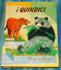 ENCICLOPEDIA I QUINDICI VOLUME 4 ANIMALI IERI E OGGI 1993