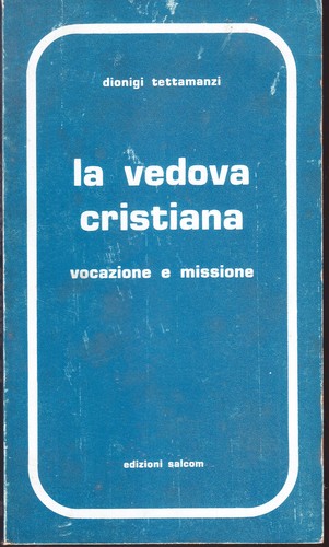 Vedova cristiana vocazione - la,